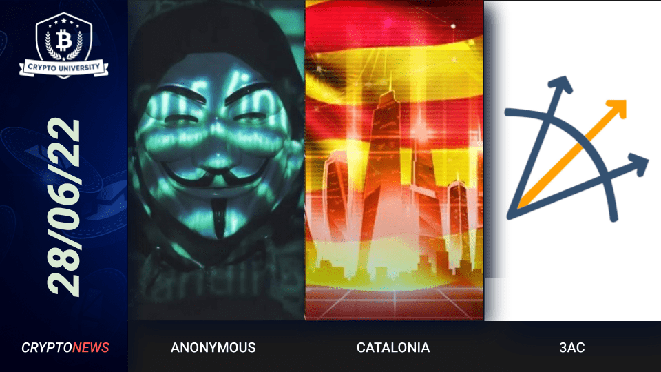 <strong>Anonymous Hacktivists Target Do Kwon, Catalonia Launches Metaverse, 3AC Defaults On Loan</strong>
