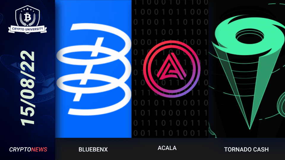 <strong>BlueBenx Halts Withdrawals, Tornado Cash DAO Offline, Polkadot’s Acala Stablecoin Hacked</strong>