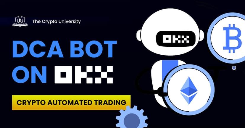 How to trade with a DCA bot on OKX: Crypto Automated Trading