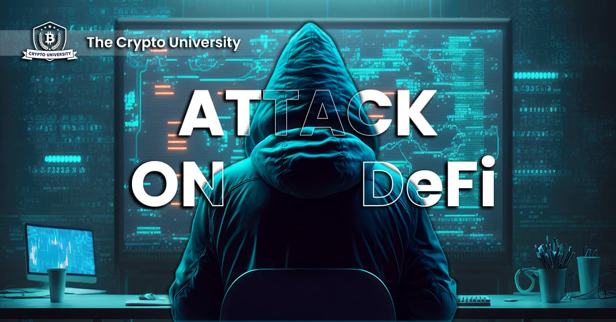 The Rising Attack on DeFi (Decentralised-finance)